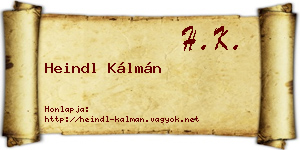 Heindl Kálmán névjegykártya